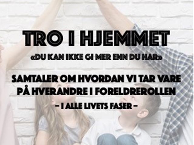 'Tro i hjemmet' 3.nov 