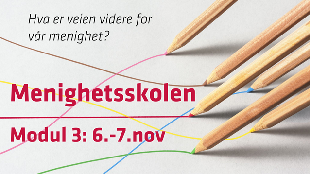 Modul 3 av Menighetsskolen - påmelding åpnet