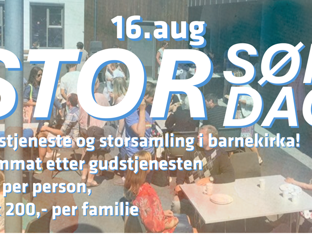 Høstens første gudstjeneste, og storsøndag!